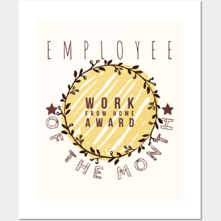 employee of the month work from home Posters and Art